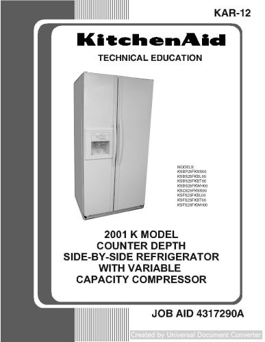 Whirlpool Refrigerator KAR-12 KA 2001 K Model Counter Depth SxS Refrigerator with Variable Capacity Compressor Service Manual